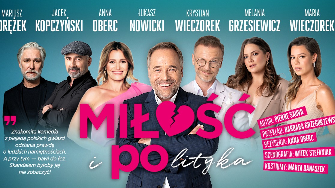 „Miłość i polityka” – znakomita komedia z Plejadą Gwiazd z ulubionych seriali w Kaliszu